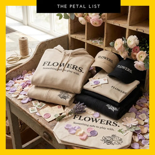 FLOWERS. Something Safe to Play With: Why We All Need to Create More